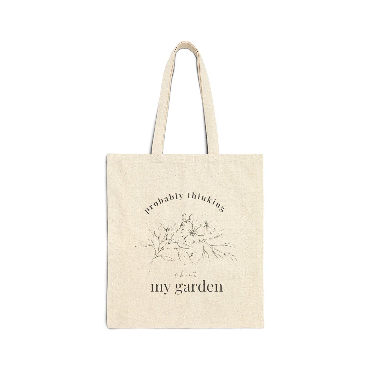 My Garden Cotton Tote Bag — 'Probably Thinking' Floral Canvas Shopper