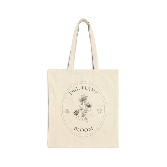 "Dig, Plant, Bloom" Floral Canvas Tote Bag