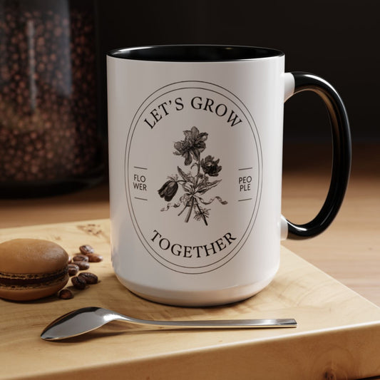 "Let's Grow Together" 15oz Black Accent Floral Coffee Mug